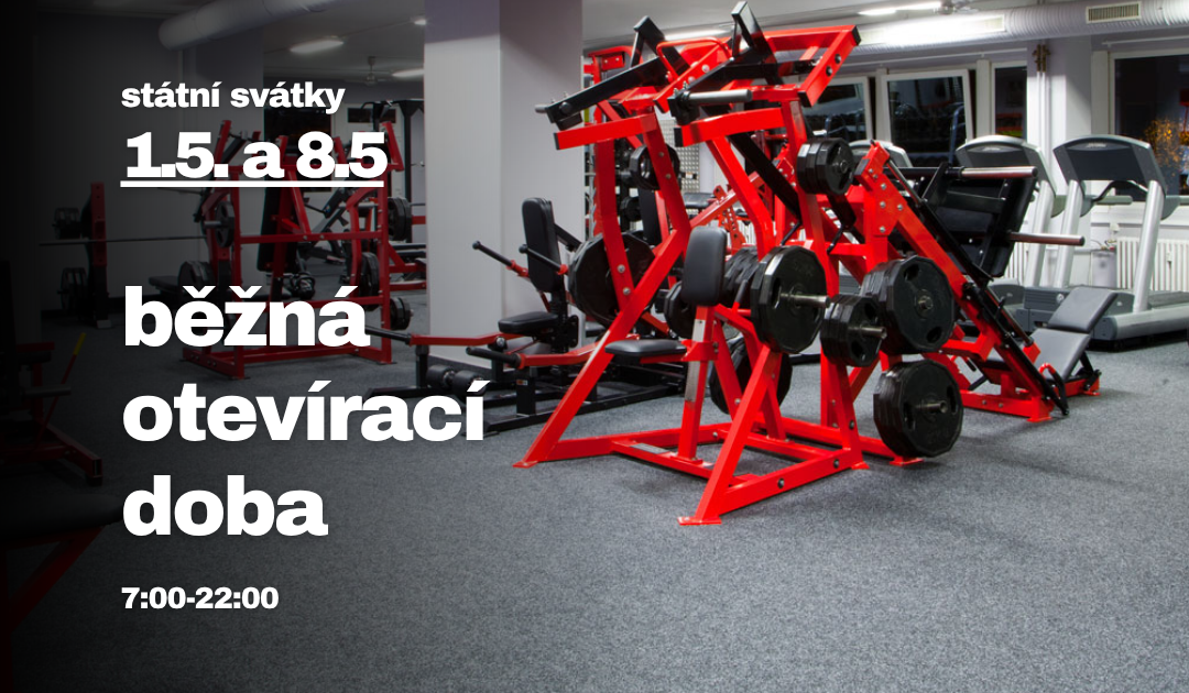 Květnové svátky: otevřeno beze změny 💪🏼