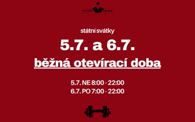 Červencové svátky – otevřeno beze změny!